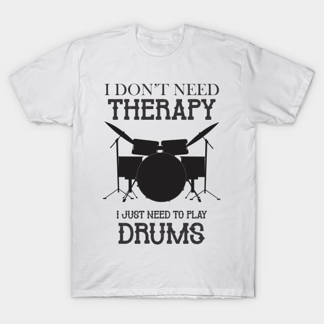 Therapy Drum T-Shirt by Dojaja